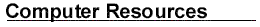 [Computer Resources]